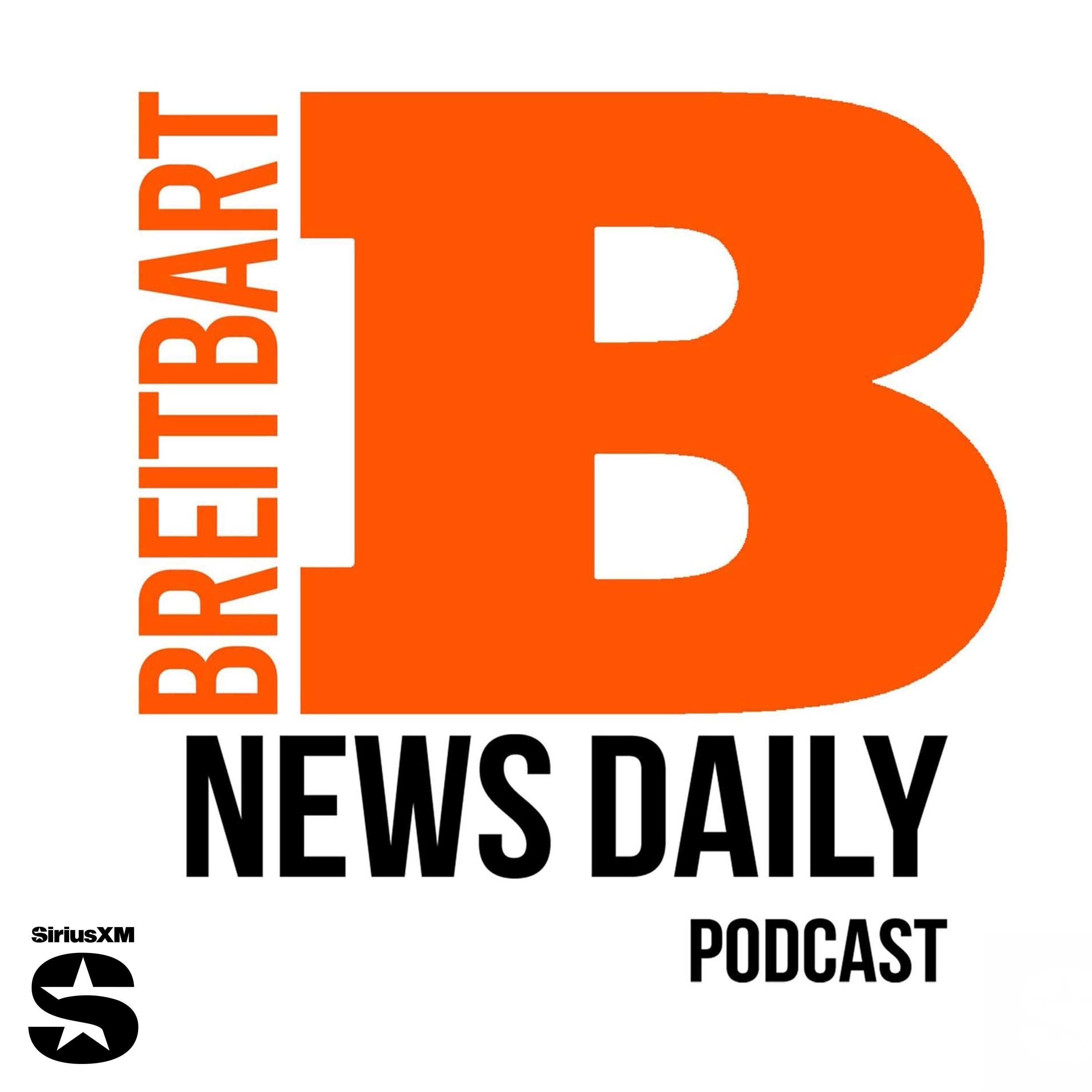 The Breitbart News Daily Podcast